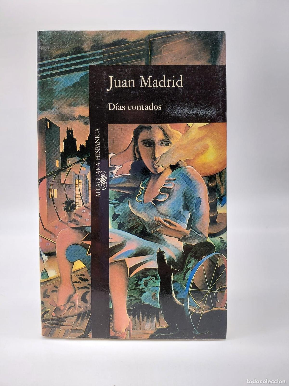 Libros: MADRID, Juan. - D&iacute;as contados. - Foto 1
