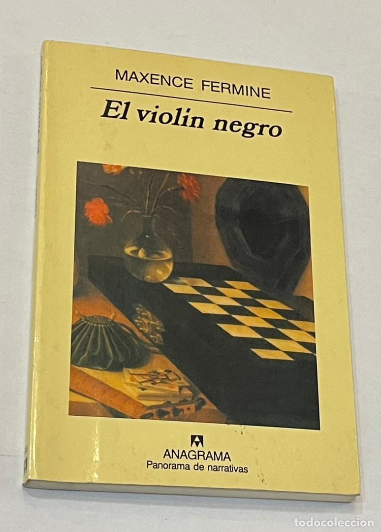 Libros: FERMINE, Maxence. - El viol&iacute;n negro. - Foto 1