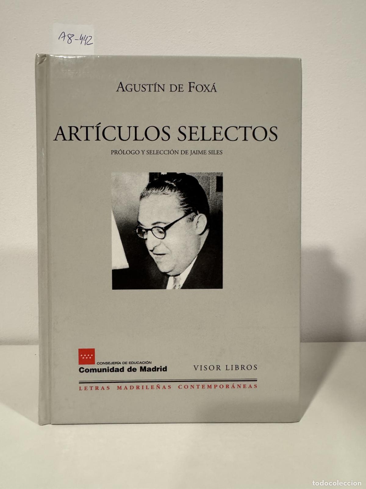 Libros: de FOX&Aacute;, Agust&iacute;n. - Art&iacute;culos selectos. - Foto 1
