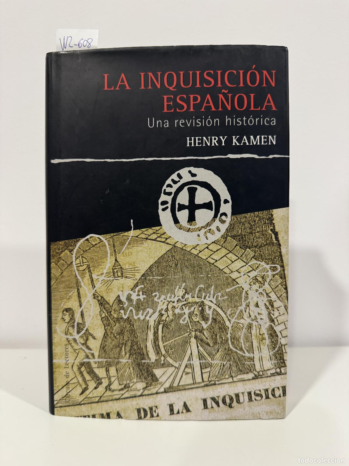 Libros: KAMEN, Henry. - La Inquisici&oacute;n espa&ntilde;ola. - Foto 1
