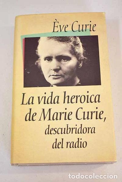 Livros em segunda m&atilde;o: La vida heroica de Marie Curie- 9788422644279