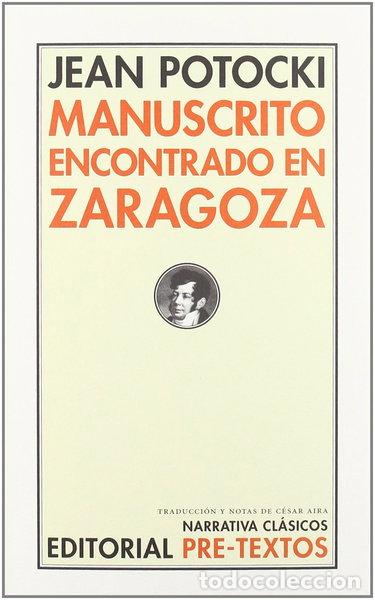 Libri di seconda mano: Manuscrito encontrado en Zaragoza- 9788481914047
