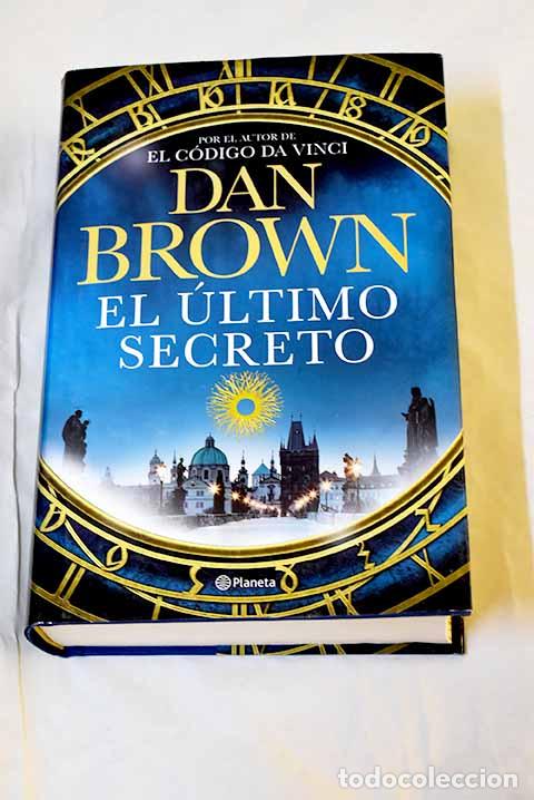 Libros: El &uacute;ltimo secreto: Brown, Dan.- Brown, Dan - Foto 1