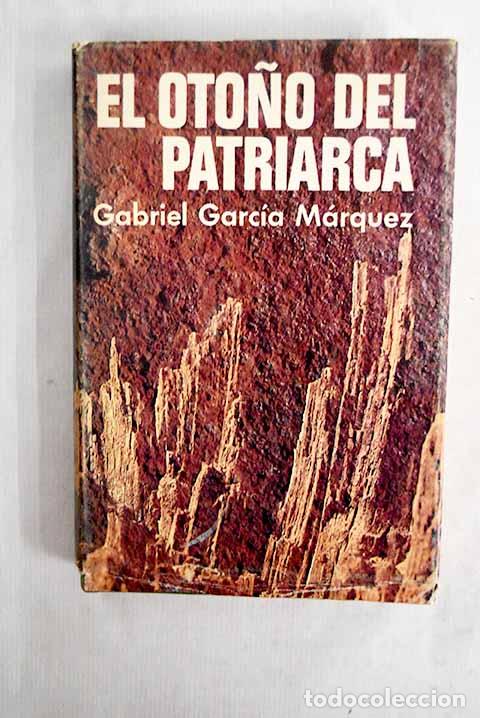 Livres: El oto&ntilde;o del patriarca.- Garc&iacute;a M&aacute;rquez, Gabriel