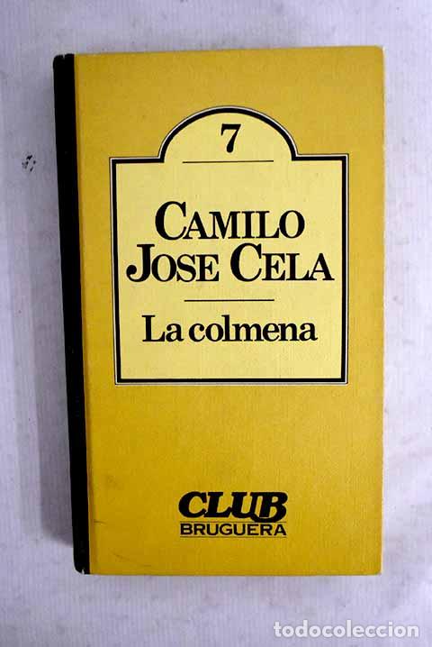 books: La colmena: Cela, Camilo Jos&eacute;.- Cela, Camilo Jos&eacute;