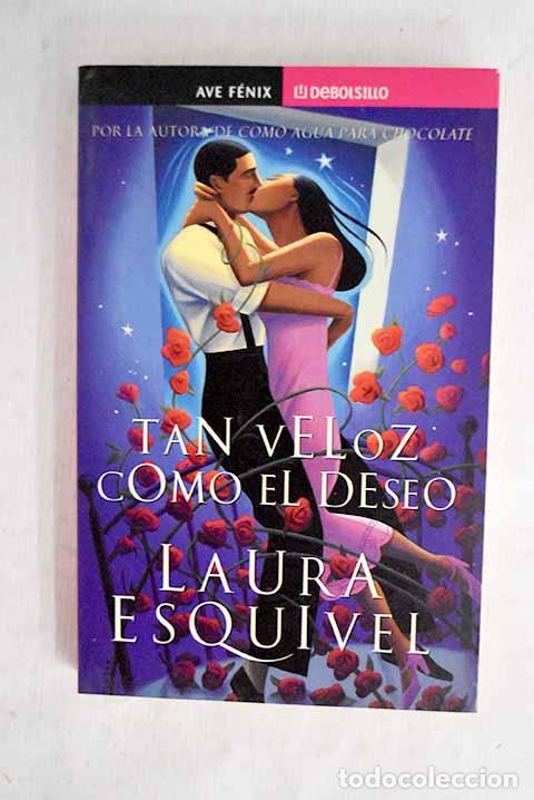 books: Tan veloz como el deseo.- Esquivel, Laura
