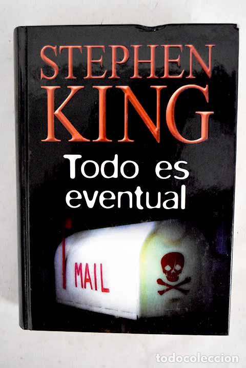 Libros: Todo es eventual: King, Stephen.- King, Stephen - Foto 1