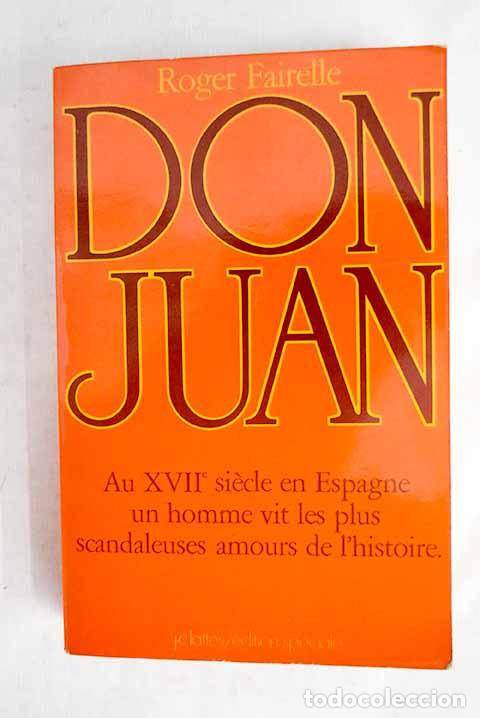 Libros: La vie voluptueuse de Don Juan.- Fairelle, Roger