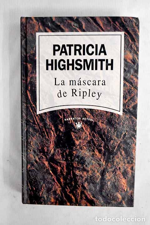 books: La m&aacute;scara de Ripley.- Highsmith, Patricia