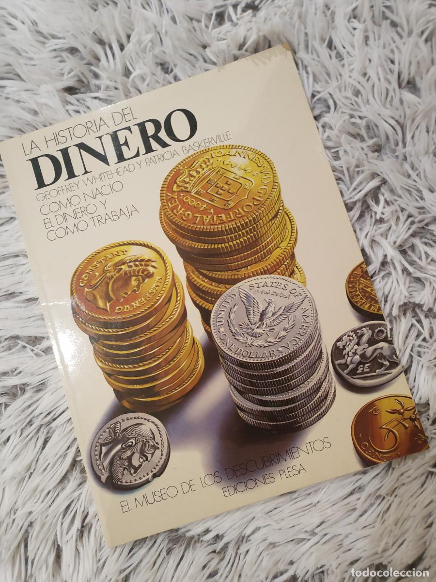 Libros: GEOFFREY WHITEHEAD PATRICIA BASKERVILLE LA HISTORIA DEL DINERO COMO NACIO EL DINERO Y COMO TRABAJA