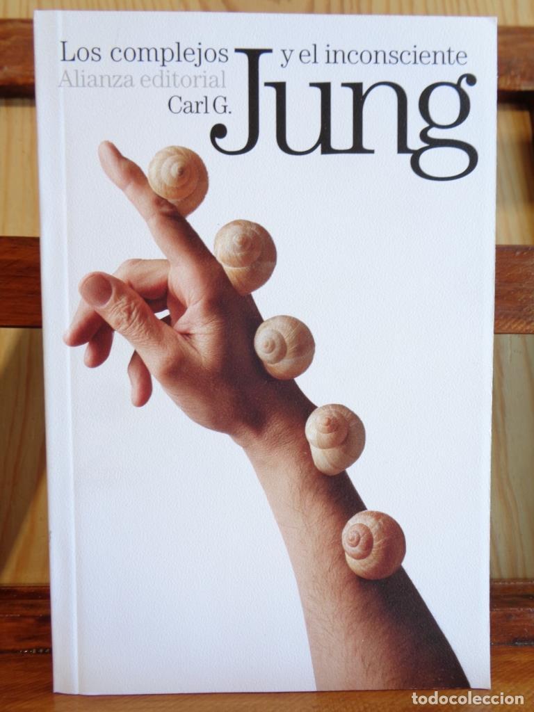 Libros: LOS COMPLEJOS Y EL INCONSCIENTE - CARL G. JUNG