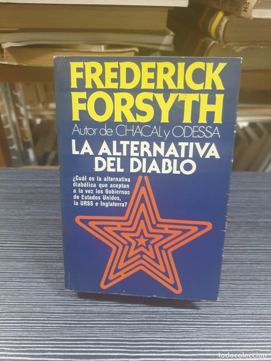 Libros: La alternativa del diablo Frederick Forsyth - Foto 1