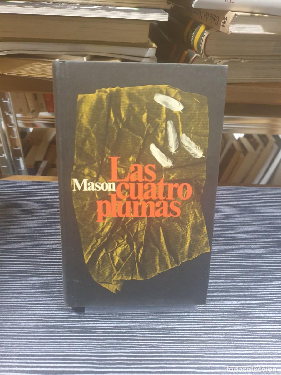 Libros: Las cuatro plumas A.E.W. Mason - Foto 1