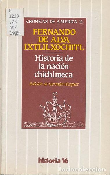 Livres: Historia de la naci&oacute;n chichimeca- 9788485229680