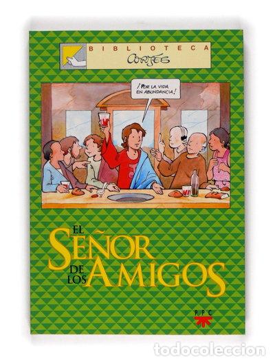 Livres: El Se&ntilde;or de los amigos- 9788428817462