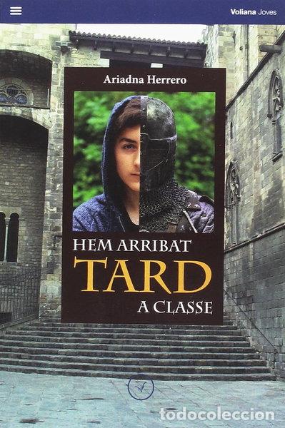 Libros: Hem arribat tard a classe- 9788494751196