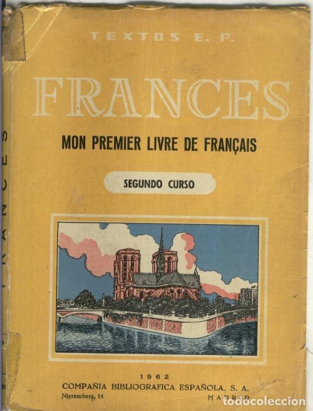 Libros: Frances: Mon Premier Livre de Fran&ccedil;ais segundo curso, portada libro - Varios