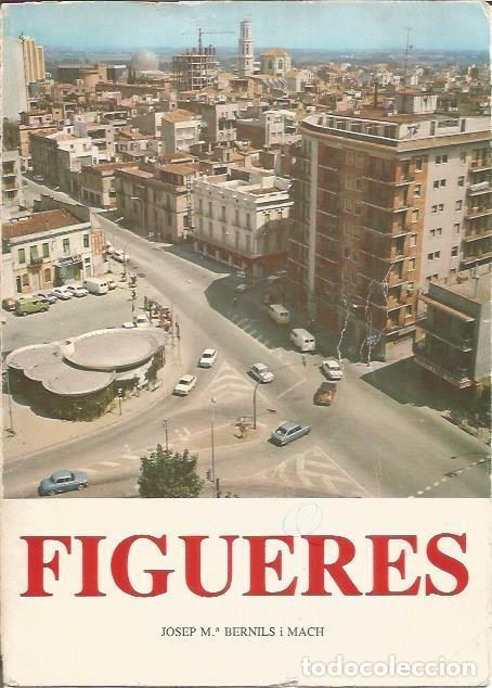 Libros: LAMINA 27071: Portada del libro Figueres - Josep M Bernils i Mach