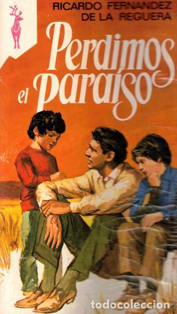 Libros: PERDIMOS EL PARAISO - FERNANDEZ DE LA REGUERA, RICARDO