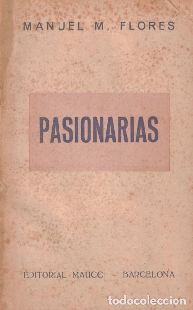 Libros: PASIONARIAS - FLORES, MANUEL M.