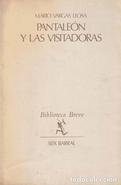Libros: PANTALEON Y LAS VISITADORAS - VARGAS LLOSA, MARIO - Foto 1