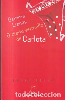 Libros: O diario vermello de Carlota - Gemma Lienas