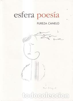 B&uuml;cher: Esfera Poes&iacute;a. Homenaje a Puerza Canelo - Pureza Canelo