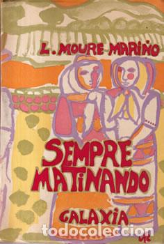 Libros: Sempre matinando - Louis Moure-Mari&ntilde;o