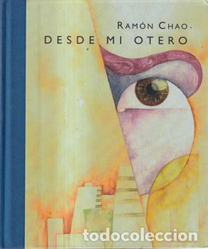 books: Desde mi Otero - Ram&oacute;n Chao