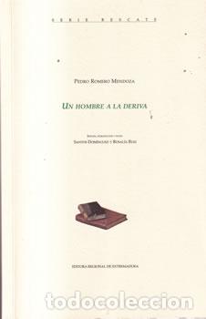 Libros: Un hombre a la deriva - Pedro Romero Mendoza