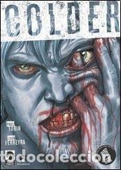 Colder - Paul Tobin - Paul Tobin