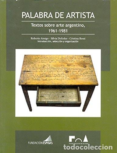 Livros em segunda m&atilde;o: Palabra de artista textos sobre arte argentino, 1961-1981 - - Roberto Amigo Cerisola, Silvia Dolinko