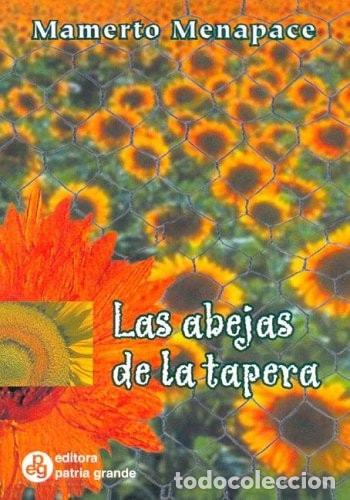 books: Las Abejas de La Tapera (Spanish Edition) - Menapace Mamerto - Menapace Mamerto
