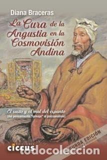 B&uuml;cher: La cura de la angustia en la cosmovisi&oacute;n andina el susto y e - Diana L&iacute;a Braceras