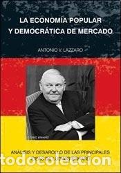 Libros: ECONOMIA POPULAR Y DEMOCRATICA DE MERCADO, LA - Lazzaro - Lazzaro