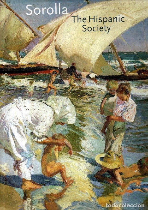 Libros: Sorolla. The hispanic Society - NO CONSTA AUTOR
