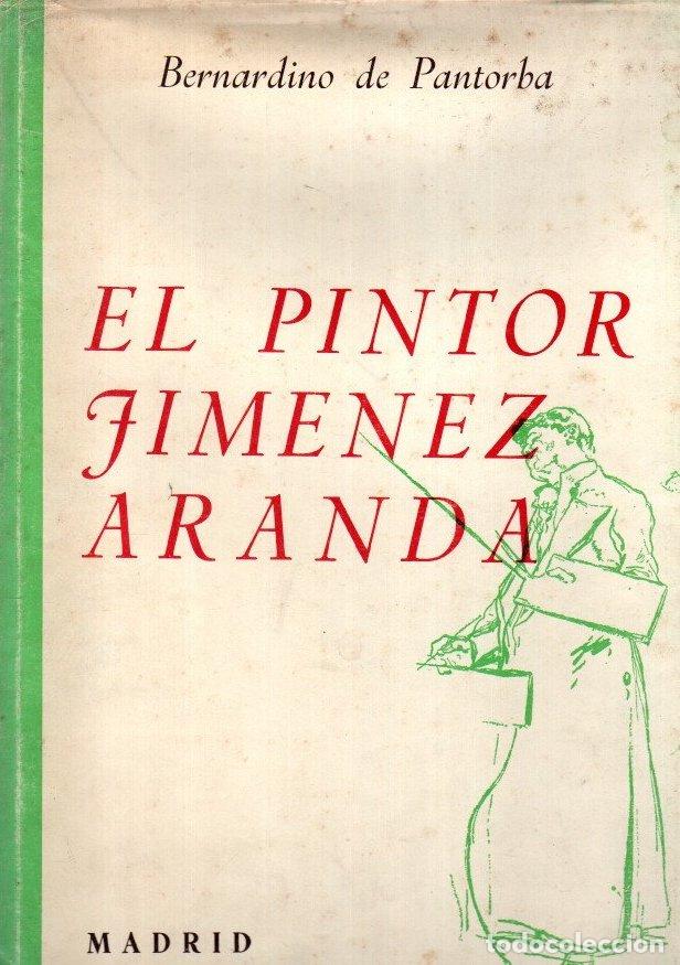 Libros: El pintor Jim&eacute;nez Aranda - Pantorba, Bernardino de - Foto 1