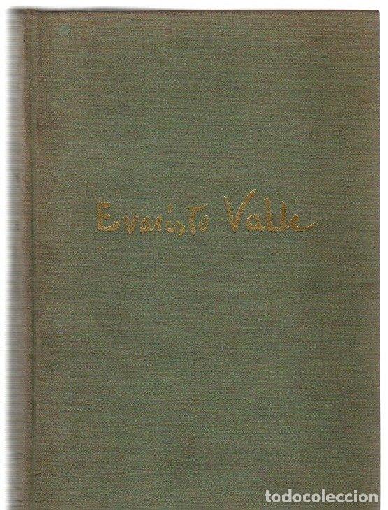 Libros: La vida y el arte de Evaristo Valle - Lafuente Ferrari, Enrique