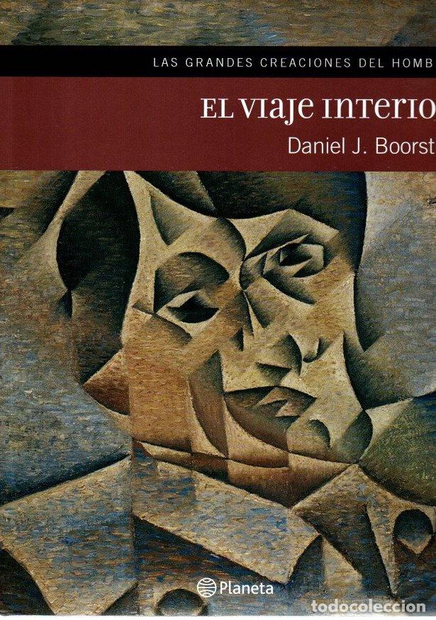 Libros: Las grandes creaciones del hombre 4. El viaje interior - Boorstin, Daniel J.