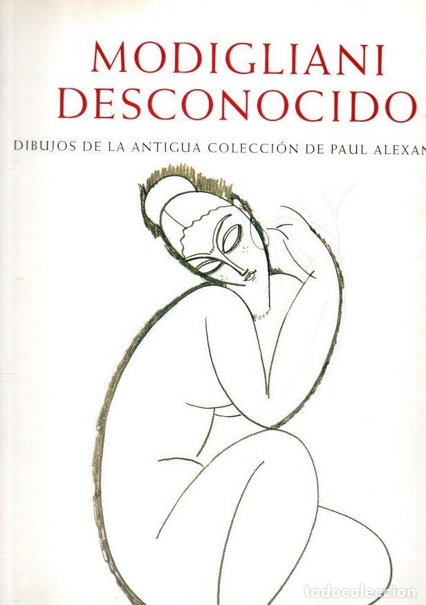 Libros: Modigliani desconocido. Dibujos de la antigua colecci&oacute;n de Paul Alexandre - NO CONSTA AUTOR