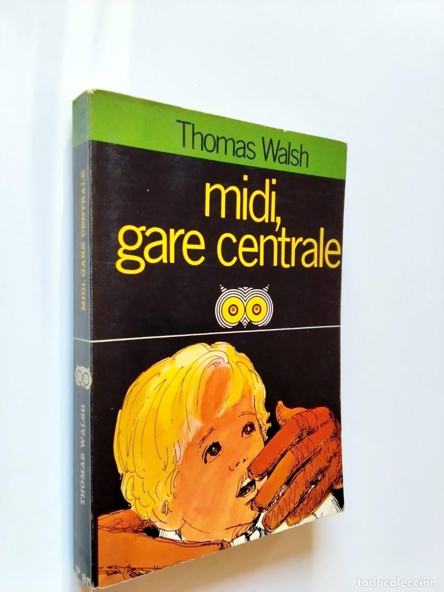 books: Thomas Walsh - Midi, gare centrale