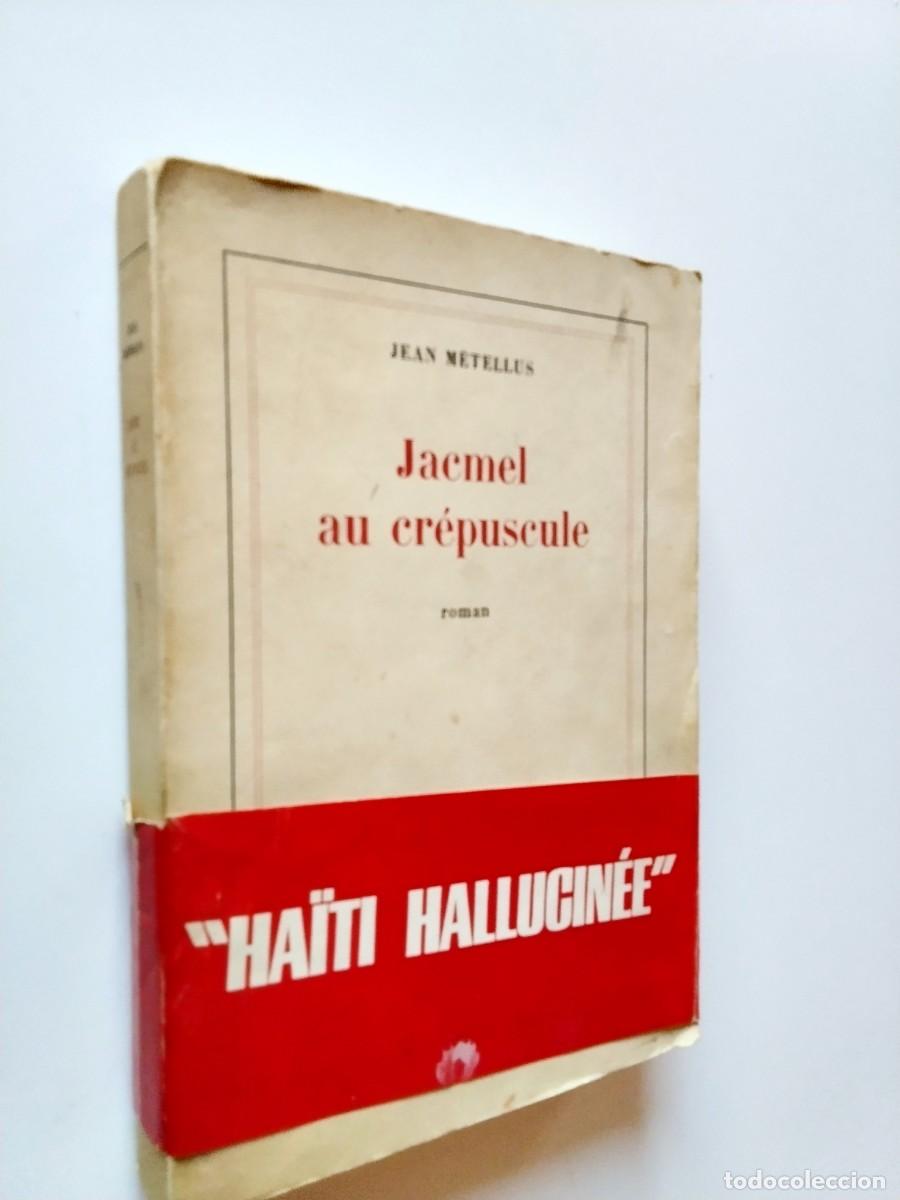 Livres: Jean M&eacute;telllus - Jacmel au cr&eacute;puscule