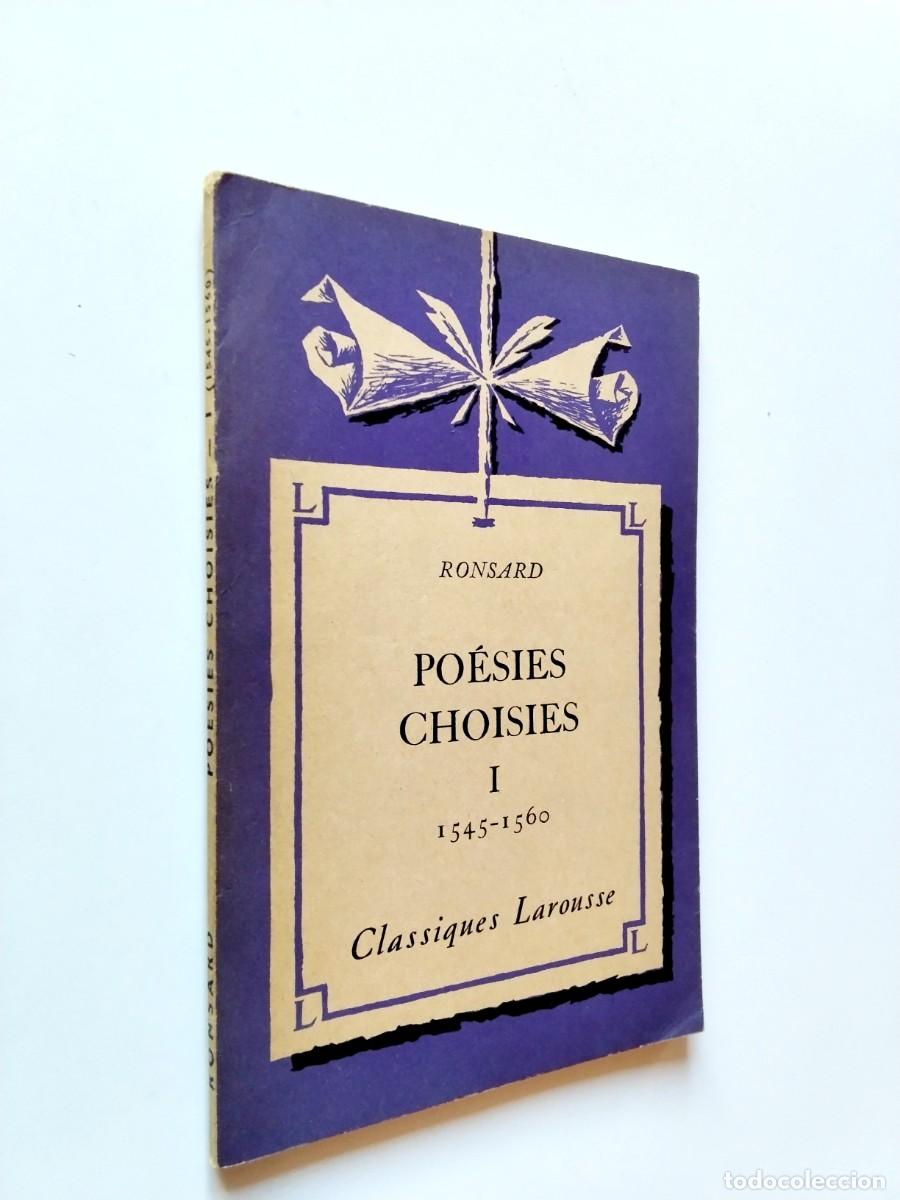 Livres: Ronsard - Po&eacute;sies choisies I. 1545-1560