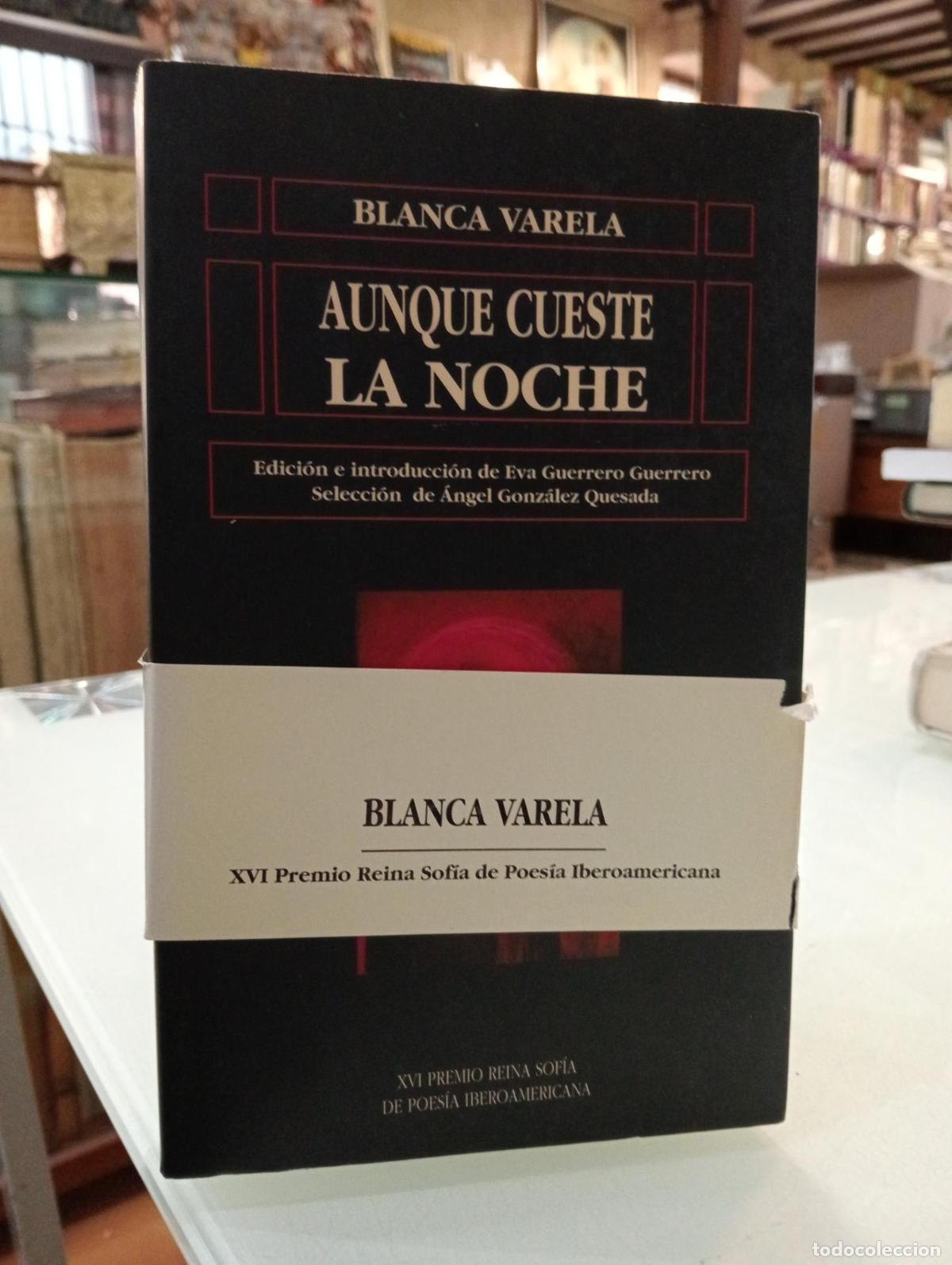 Libros: Aunque cueste la noche [Dedicado por el editor] - Blanca Varela