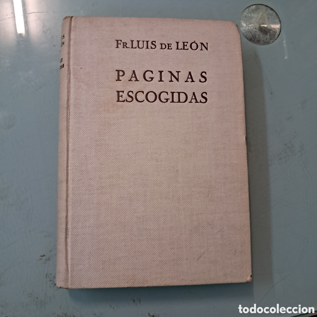 Libros: Fray Luis de Le&oacute;n, P&aacute;ginas escogidas,Mitacle, 1934