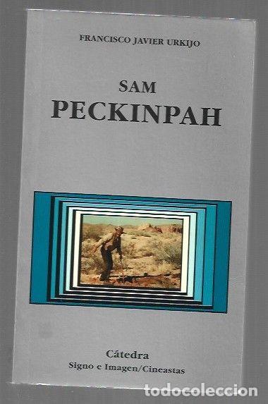 Libros: SAM PECKINPAH - URKIJO, FRANCISCO JAVIER - Foto 1