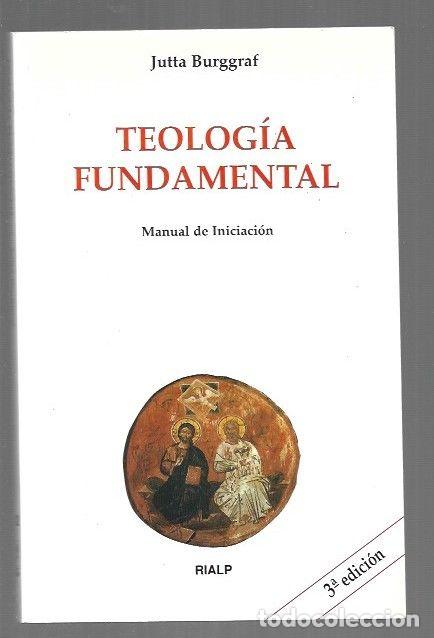 Libros: TEOLOGIA FUNDAMENTAL - BURGGRAF, JUTTA