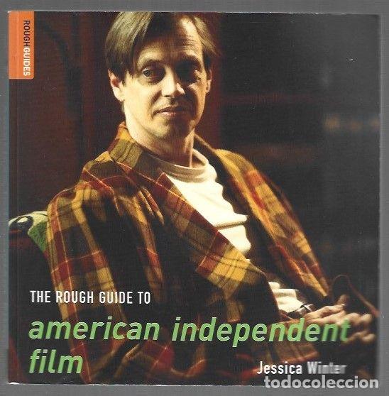 Libros: THE ROUGH GUIDE TO AMERICAN INDEPENDENT FILM - WINTER, JESSICA
