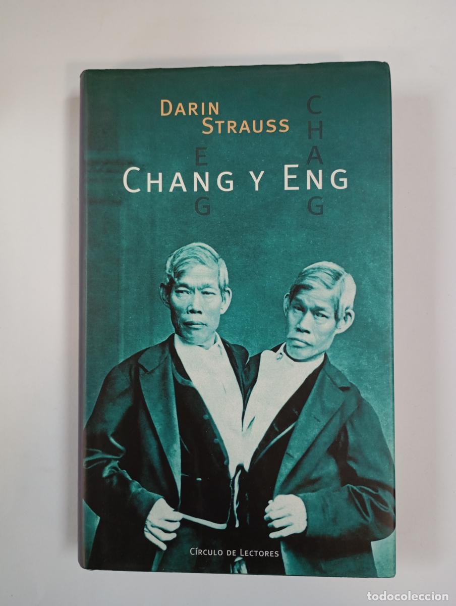 Libros: CHANG Y ENG. - DARIN STRAUSS. TDK258 - Foto 1