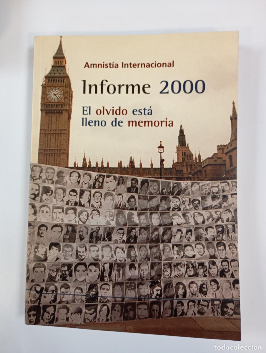 Libri di seconda mano: Informe 2000. Amnist&iacute;a Internacional. El olvido est&aacute; lleno de memoria. - VV.AA. TDK258